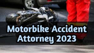Motorbike Accident Attorney